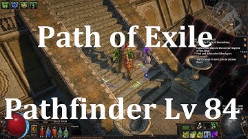 Path Of Exile | Scourge Arrow | Pathfinder | Heist | Gameplay | Level 84