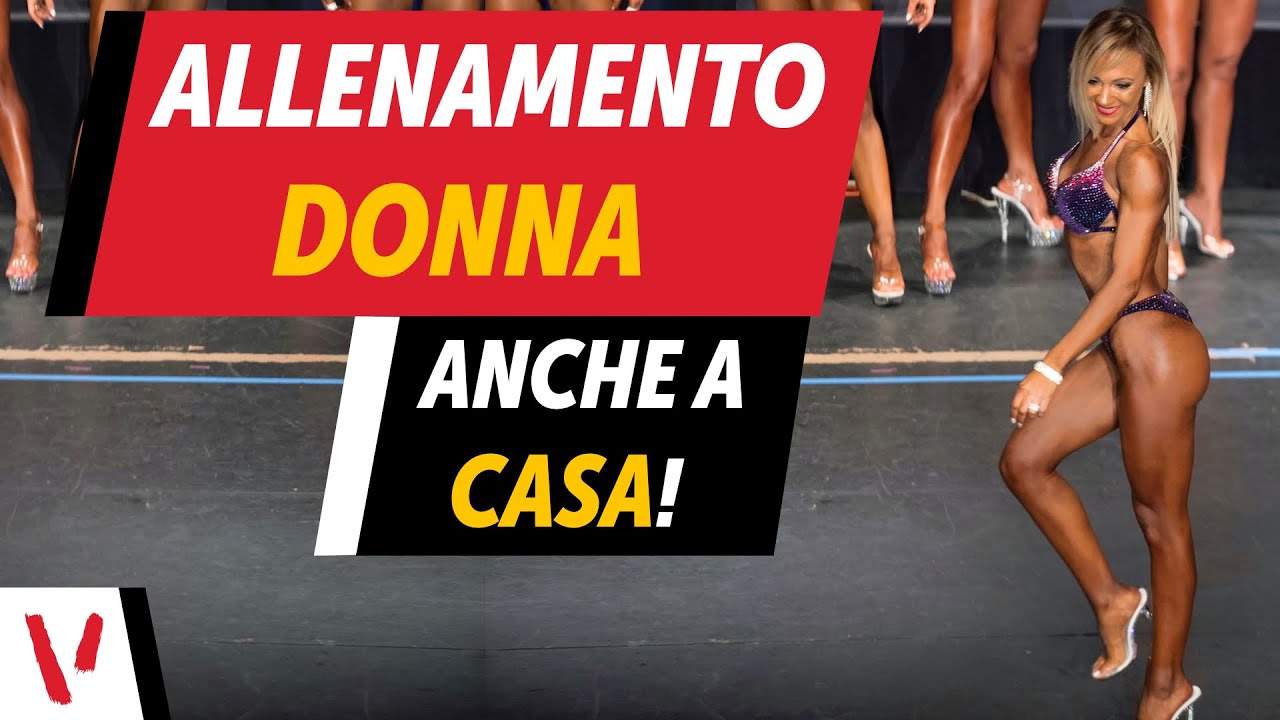 Allenamento Donna A Casa Basta Schede Inutili Youtube