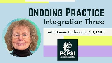 Ongoing Practice | Integration Three | with Bonnie Badenoch