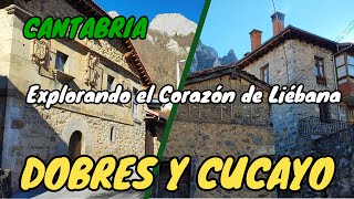 Entre Picos y Tradiciones: DOBRES y CUCAYO, Joyas de la Montaña Cántabra | Descubre Cantabria