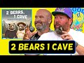 How 2 Bears 1 Cave Started with Bert Kreischer