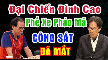 Nguyễn Thành Bảo đại chiến đỉnh cao trềnh a sáng phế xe pháo mã phản đòn tuyệt phẩm cờ tướng