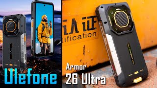 Анонс Ulefone Armor 26 Ultra! Смартфон з камерою 200 Мпікс., динаміком 121 дБ, 15600 мАг, 120 Вт