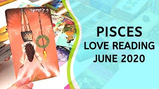 PISCES LOVE ️ ~ HUGE OPPORTUNITY COMING YOUR WAY ~ JUNE 2020 TAROT READING