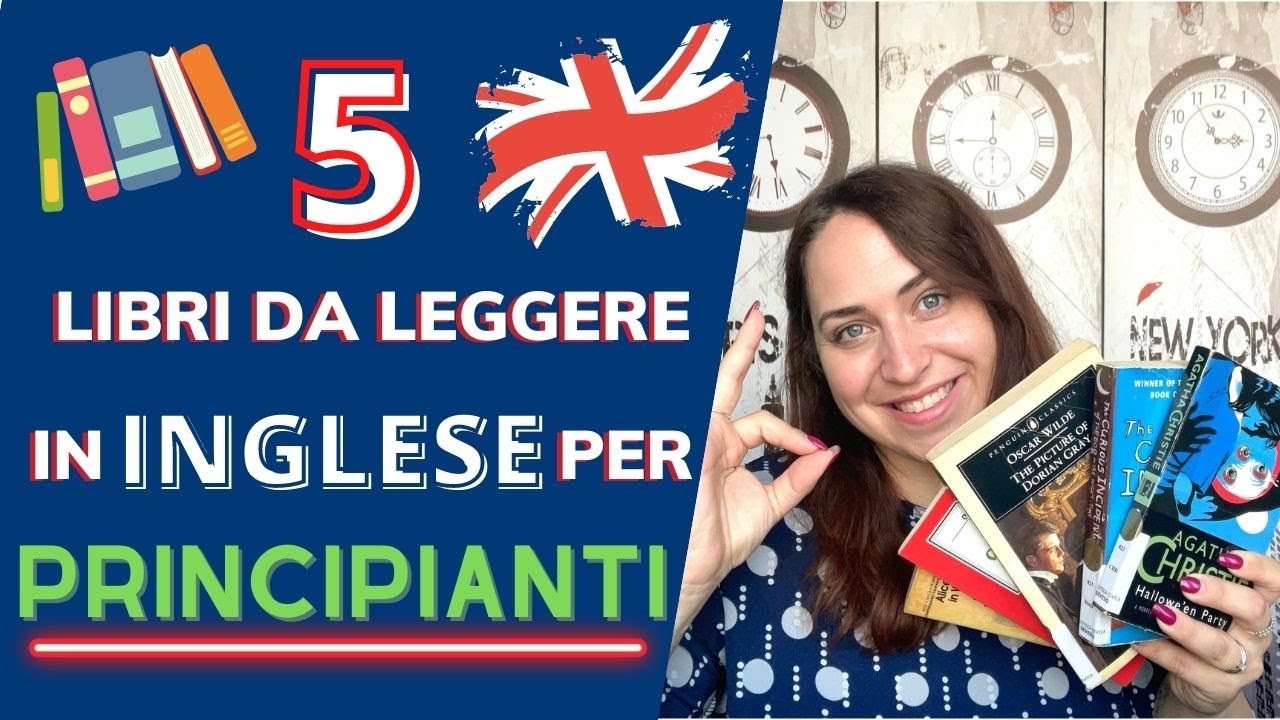 Corso di Inglese_ 5 LIBRI DA LEGGERE (IN INGLESE 🇬🇧) PER PRINCIPIANTI! 