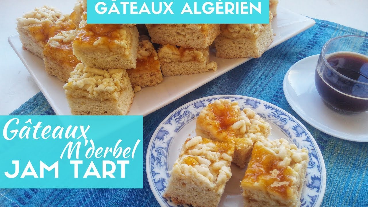 Algerian Jam Tart Gateau Mderbel Gateau Sob Rachrach Mabroosheh حلوى المربى سهلة Youtube Algerian Jam Tart Gateau Mderbel Gateau Sob Rachrach Mabroosheh حلوى المربى سهلة Youtube
