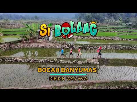 [FULL] Bocah Banyumas Dibikin Was-Was | SI BOLANG (08/09/26)