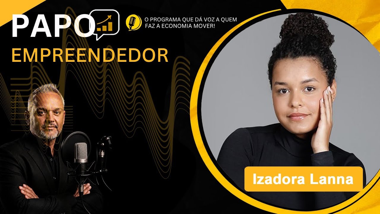 Programa Papo Empreendedor – Izadora Lanna, profissional especialista em Epilação a Cera