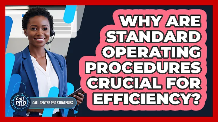 Why Are Standard Operating Procedures Crucial For Efficiency?