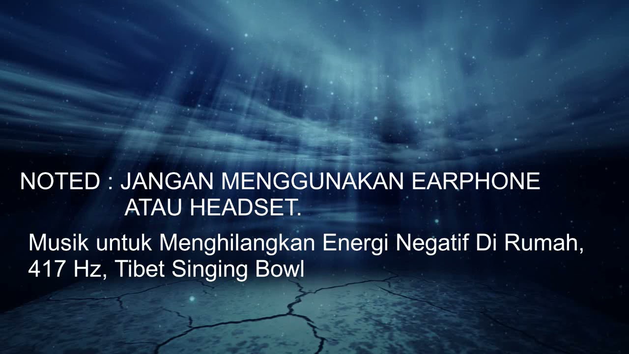 Musik Untuk Menghilangkan Energi Negatif Dirumah