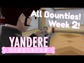 All Bounties for Week 2 | Yandere Simulator
