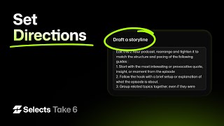 Take 6: New UI, Seamless Podcast Draft, AI Drafted Storyline