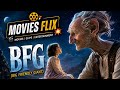 BFG Meets The Little Girl 😱✨ | The Most Magical Friendship Ever! #popular #trending
