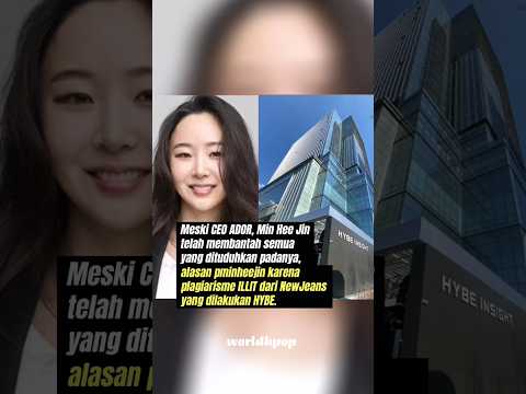 Perseteruan CEO ADOR Min Hee Jin dengan HYBE