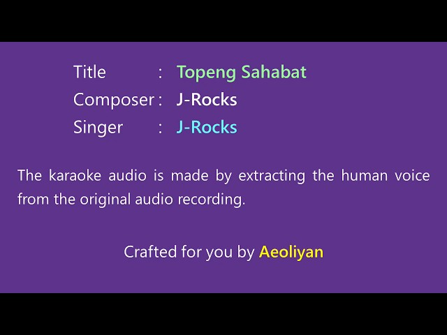 J-Rocks: Topeng Sahabat {karaoke, original key} class=