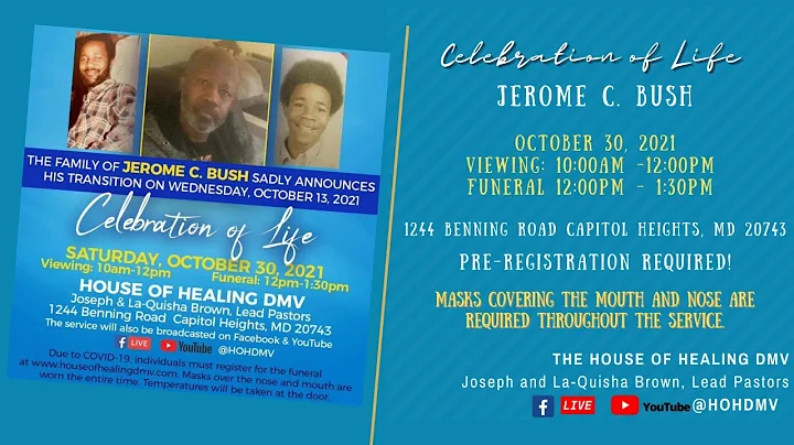 Celebration of Life Service - Jerome C. Bush