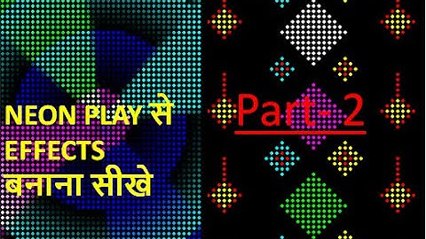 neon play tutorial part -2