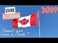 Comment venir vivre au canada  2019