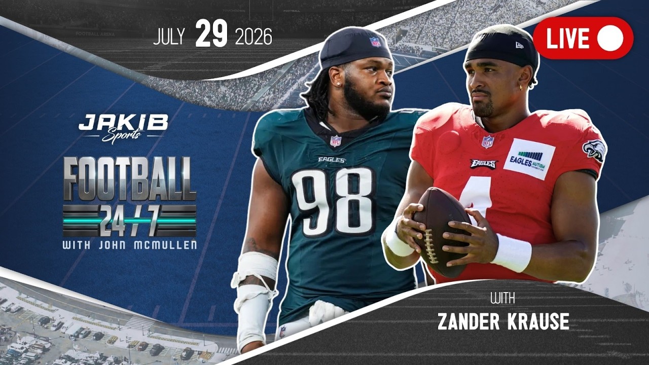 Football 24/7: Eagles Camp Practice Day 1 Fresh After Jalen Carter's MASSIVE Contract Extension!