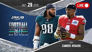 Football 24/7: Eagles Camp Practice Day 1 Fresh After Jalen Carter's MASSIVE Contract Extension!