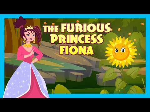 THE FURIOUS PRINCESS FIONA  : Stories For Kids In English | TIA & TOFU | Bedtime Stories For Kids