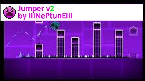 Geometry Dash - Jumper v2 by IIINePtunEIII(Remix Pack 3 level)