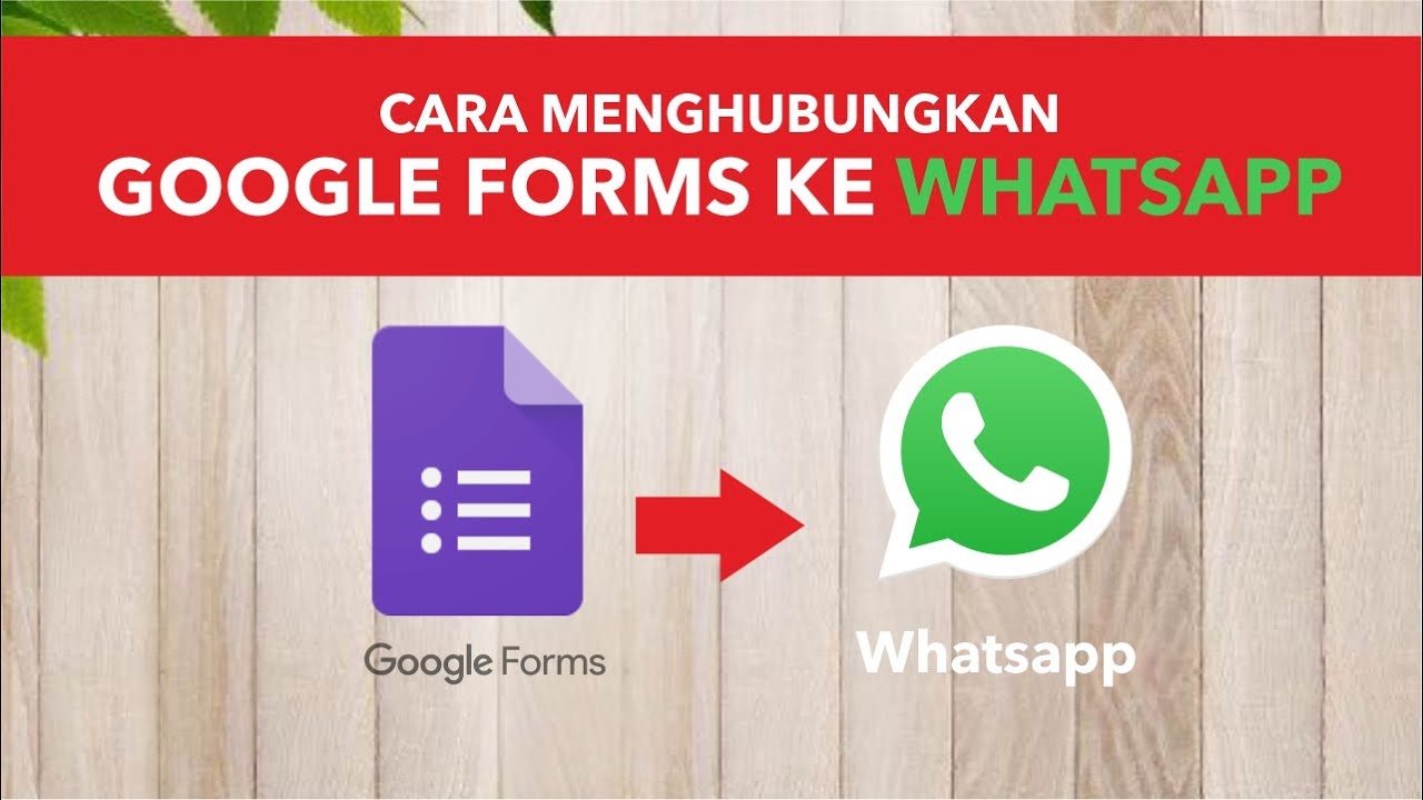 Cara Menghubungkan Google Form Ke WhatsApp Dengan WhatsTarget YouTube Cara menghubungkan google form ke whatsapp dengan whatstarget youtube