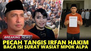 Download Lagu IRFAN HAKIM BURNS IN TEARS READING MPOK ALPA'S WILL AND TEST WRITED BEFORE HE DIED MP3 Download Lagu IRFAN HAKIM BURNS IN TEARS READING MPOK ALPA'S WILL AND TEST WRITED BEFORE HE DIED MP3