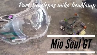 Mengganti Mika Lampu Depan Mio sporty