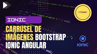 Carrusel Imágenes Bootstrap 5 básico | Ionic Angular, Tutorial IONIC desde CERO Español mdb-carousel