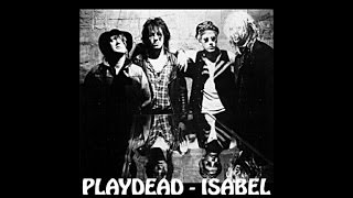 Play Dead - Isabel.
