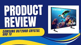 Samsung DU7200D Crystal UHD TV  Review & Detailed Look