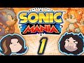 Sonic Mania: Havin' a Good Time - PART 1 - Game Grumps