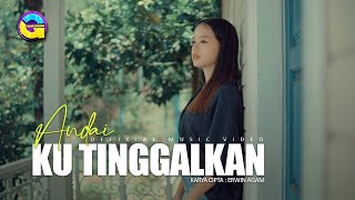 Rahma Maulana - Andai Ku Tinggalkan (Official Music Video)