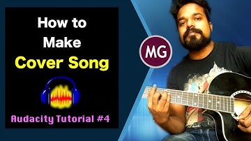 Audacity Tutorial in HINDI - Part 4 - How to make Cover Song For Youtube || Musical Guruji
