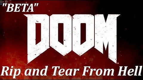 Doom SnapMap - Rip and Tear From Hell "BETA"