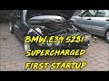 BMW E39 528i Supercharged | First startup