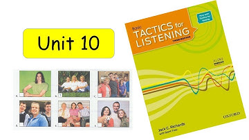 Tactics for listening | Basic ( Unit 10 ) With Answer