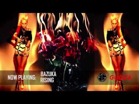 BAZUKA - Rising