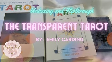 The Transparent Tarot Second Edition by: Emily Carding Unboxing and Flipthrough