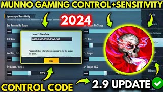 UPDATE 2.9 MUNNO GAMING NEW BEST SENSITIVITY + CODE AND BASIC SETTING CONTROL PUBG MOBILE