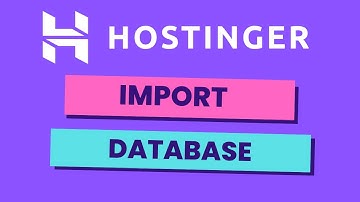 How to Import Database in Mysql Hostinger
