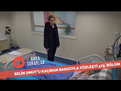 Selin Yoğun Bakımdaki Bakıcıyla Yüzleşti 476. Bölüm