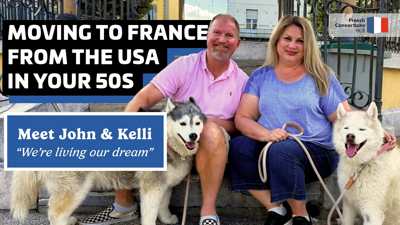 Why this American couple moved to France at 50 to 
