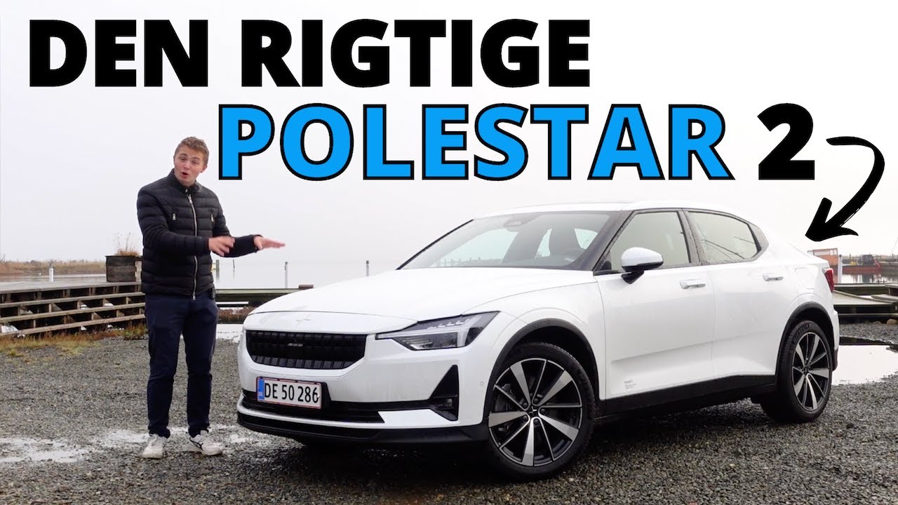 HER ER DEN RIGTIGE POLESTAR 2! Polestar 2 Long Range Single Motor TEST ...