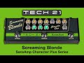 Tech 21 sansamp character plus series  screaming blonde