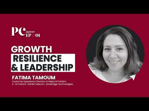 Growth Resilience & Leadership with Fatima Tamoum