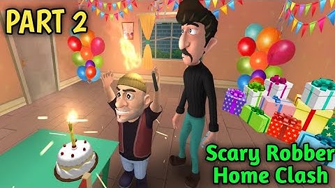 Scary Robber Home Clash - Part 2 Level 4 5 & 6 Full Gameplay