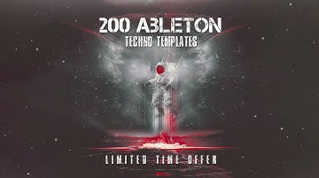 200 Ableton Live Techno & Melodic Techno Templates