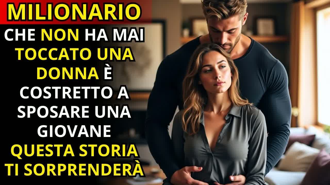 Una Giovane Delicata È Costretta A Sposare Un Milionario, Ma Quando Scopre Il Suo Segreto...